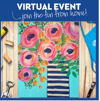 VIRTUAL EVENT! PAINT AT HOME!